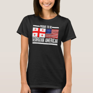 Proud To Be Georgian American Patriotic Georgia U T-Shirt