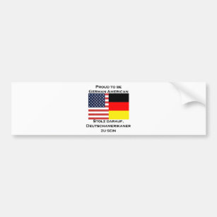 Proud to be German American Bumper Sticker