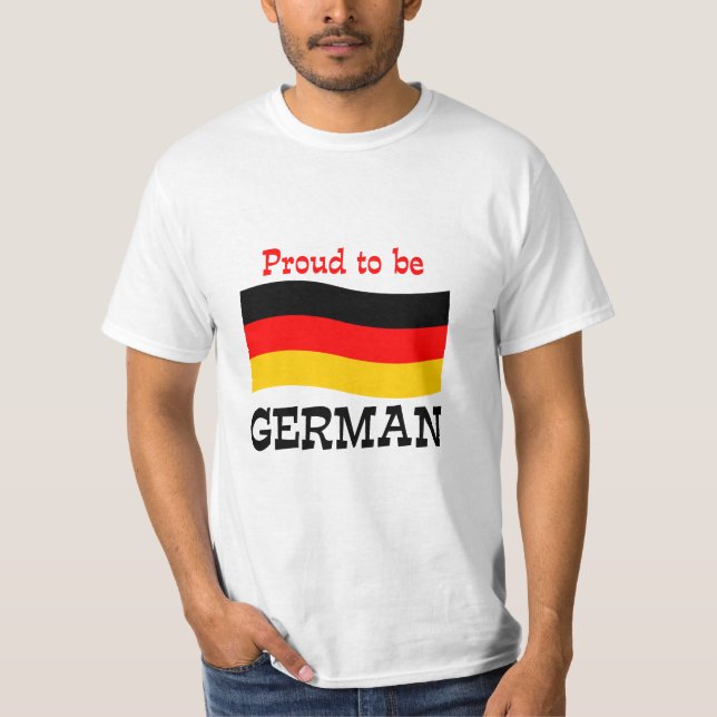 Proud to be German T-Shirt (Front)