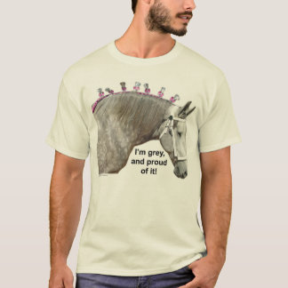 Proud to be Grey Percheron Draught Horse T-Shirt