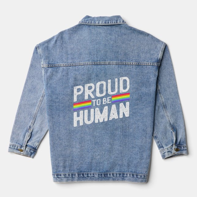 Proud To Be Human Colourful World Rainbow Gay Love Denim Jacket (Back)