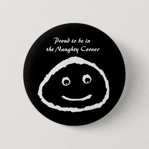 Proud to be in the Naughty Corner - Button
