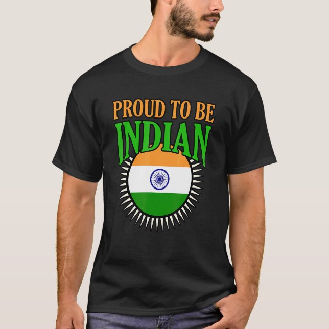 Proud To Be Indian T-Shirt (Front)