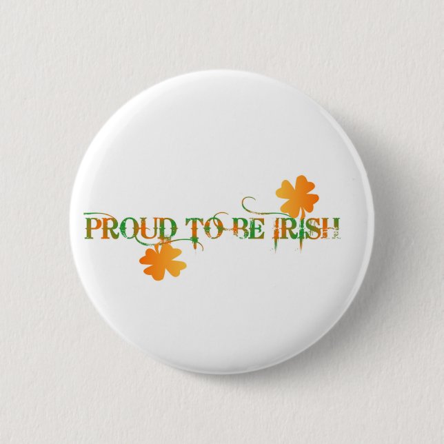Proud To Be Irish 6 Cm Round Badge (Front)