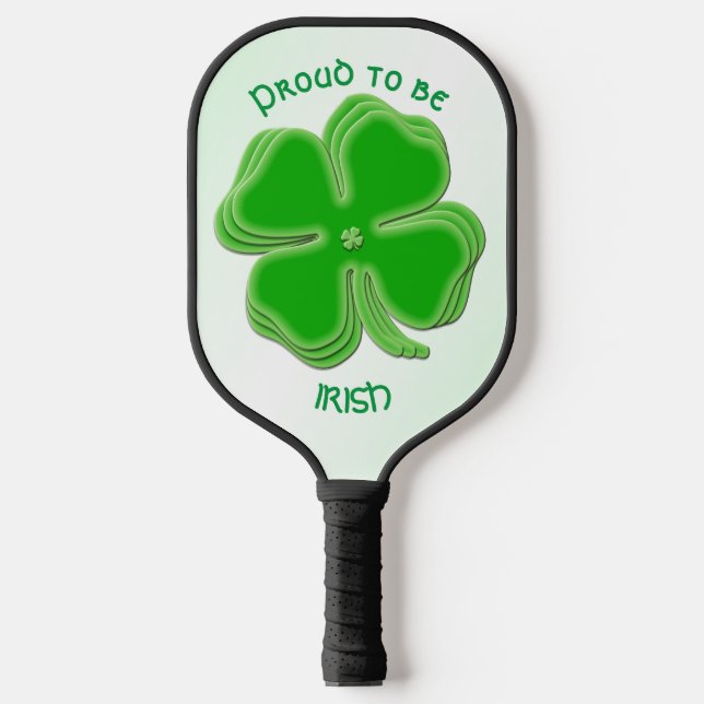 "Proud to be Irish"  St Patrick’s Day Shamrocks Pickleball Paddle (Front)