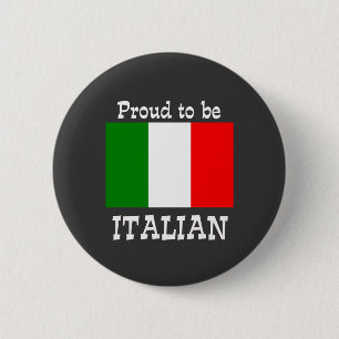 Proud to be Italian 6 Cm Round Badge
