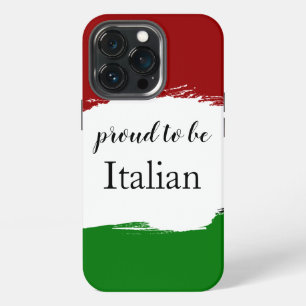 Proud To Be Italian Patriotic iPhone 13 Pro Case
