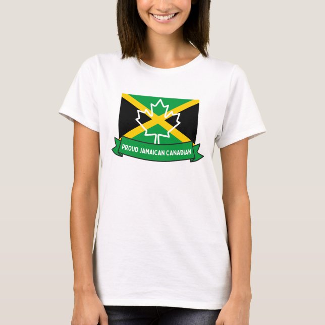 PROUD TO BE JAMAICAN CANADIAN T-Shirt (Front)