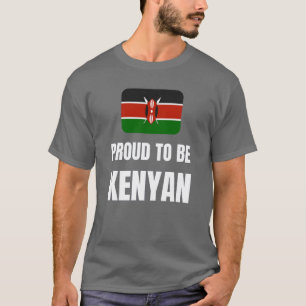 Proud to be Kenyan T-Shirt