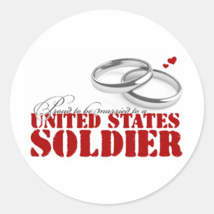 Proud to be Married to a Soldier Classic Round Sticker
