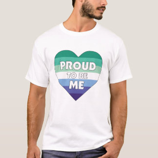 Proud to Be Me LGBTQ Gay Men Pride Heart T-Shirt