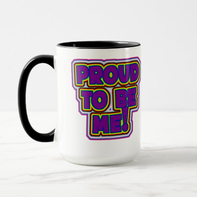 Proud To Be Me! - LGBTQ+ Pride Mug (Left)