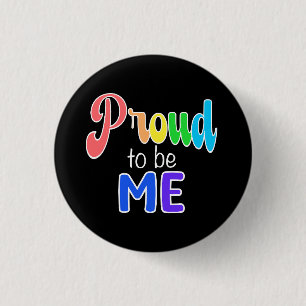 “Proud to be Me” Rainbow Text 3 Cm Round Badge