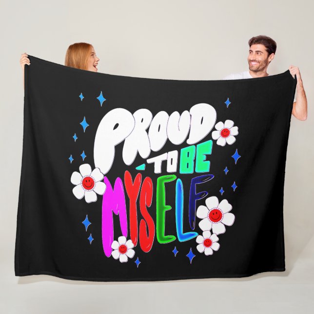 Proud To Be Myself, Colours, Flowers,  Large Fleece Blanket (In Situ)