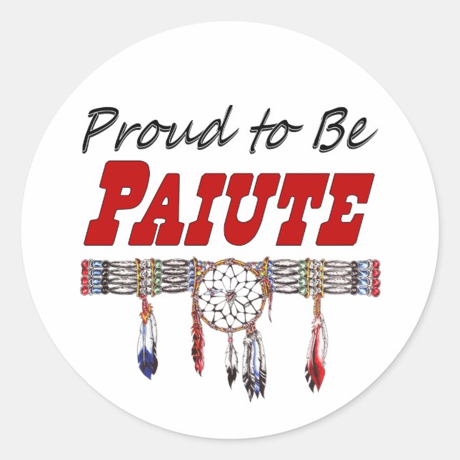 Proud To Be Paiute Window Decal or Stickers (Front)