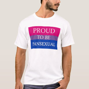 Proud to Be Pansexual T-Shirt