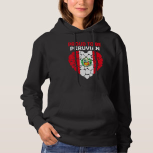 Proud To Be Peruvian I Love Peru Flag Hoodie