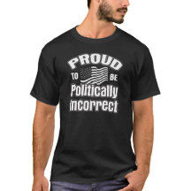 Proud to be Politically Incorrect