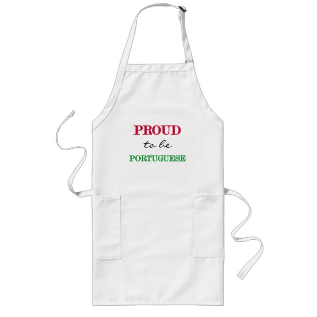 Proud To Be Portuguese Long Apron (Front)
