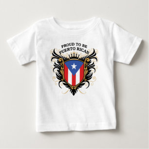Proud to be Puerto Rican Baby T-Shirt