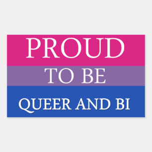 Proud To Be Queer and Bi Rectangular Sticker