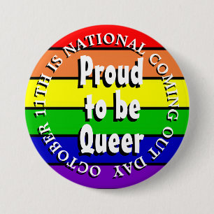 Proud to be Queer, National Coming Out Day 7.5 Cm Round Badge