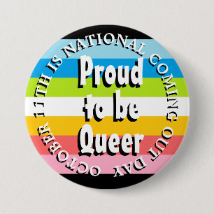 Proud to be Queer, National Coming Out Day 7.5 Cm Round Badge