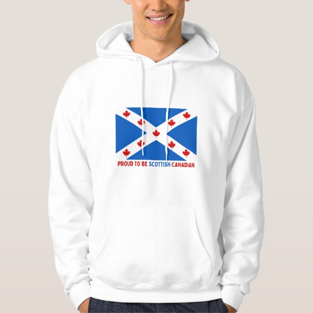 PROUD TO BE SCOTTISH CANADIAN! HOODIE (Front)