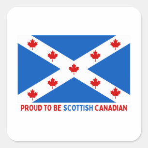 PROUD TO BE SCOTTISH CANADIAN! SQUARE STICKER
