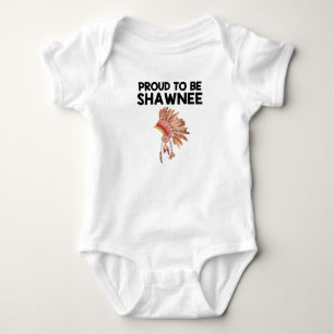 Proud To Be Shawnee Native American Baby Bodysuit