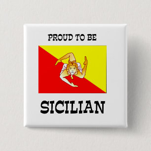 Proud to be Sicilian  15 Cm Square Badge