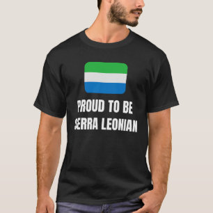 Proud to be Sierra Leonian T-Shirt