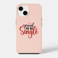 Proud To Be Single Typography Quote Sayings Womens