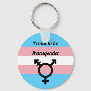 Proud to be Transgender   Trans Pride  Key Ring