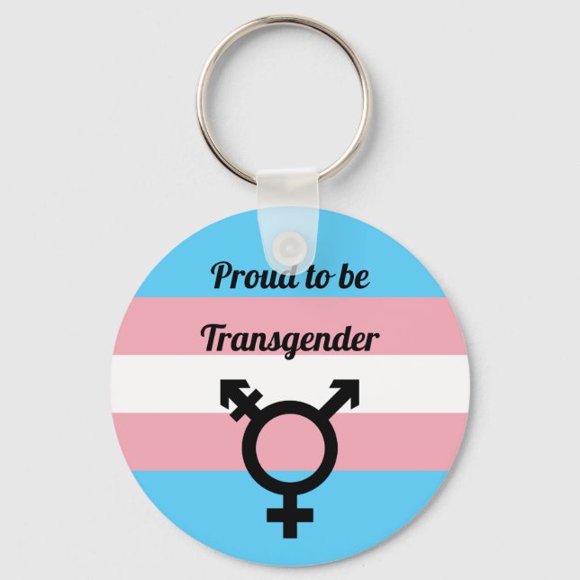 Proud to be Transgender | Trans Pride  Key Ring (Front)