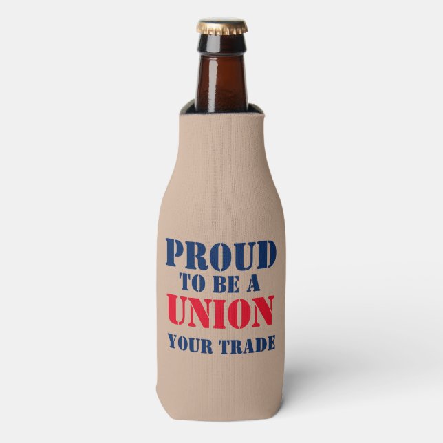 PROUD TO BE UNION BOTTLE COOLER (Bottle Front)