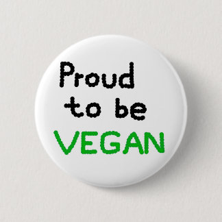 Proud to be Vegan 6 Cm Round Badge