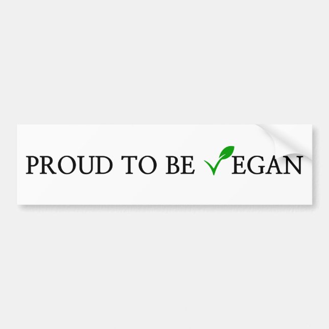 proud to be vegan white bumper sticker (Front)