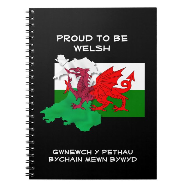 PROUD TO BE WELSH Welsh Flag of Wales Notebook (Front)