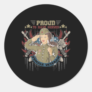 Proud To Have Served Female Veteran American Flag  Classic Round Sticker