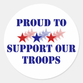 Proud To Support Our Troops Classic Round Sticker