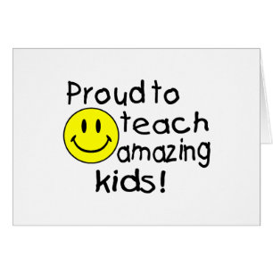 Proud To Teach Amazing Kids!