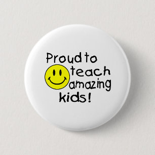 Proud To Teach Amazing Kids! 6 Cm Round Badge