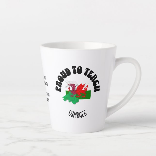 PROUD TO TEACH CYMRAEG Welsh Teacher Appreciation Latte Mug (Right)