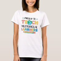 Proud To Teach Multilingual Learners Bilingual
