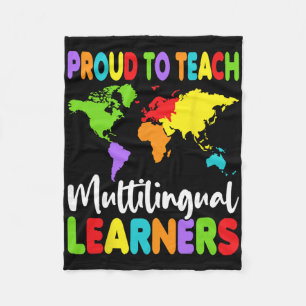 Proud To Teach Multilingual Learners - Esl Teacher Fleece Blanket