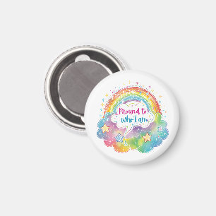 Proud to Who I Am Rainbow Art Self Love Pride Gift Magnet