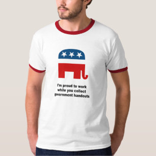 Proud to work while you collect handouts T-Shirt