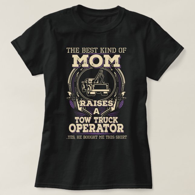 Proud Tow Truck Operator's Mum T-Shirt (Design Front)
