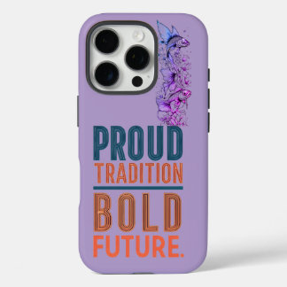 Proud Tradition, Bold Future Fish Border Design - iPhone 16 Pro Case